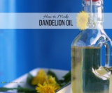 How to Make Dandelion Oil