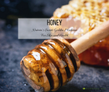 Honey-Nature’s Sweet, Golden Medicine For Skin and Health